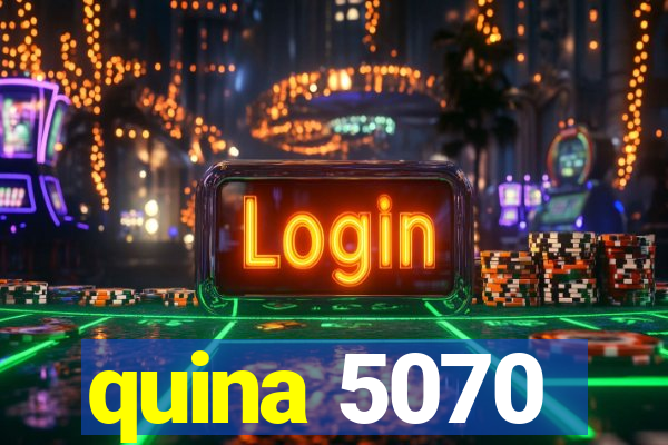 quina 5070